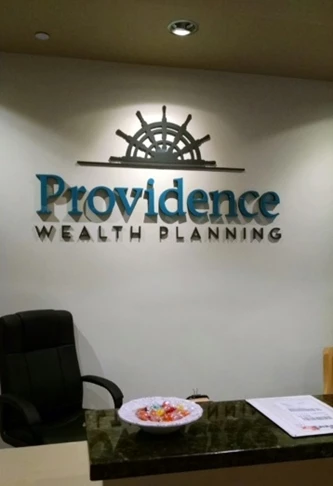 Custom Dimensional Letters/Signage for Providence Wealth Planning, Corona, CA